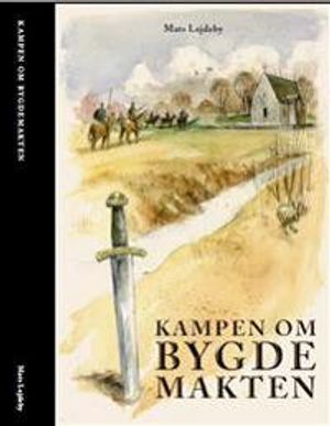 Kampen om bygdemakten | 1:a upplagan