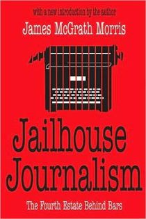 Jailhouse Journalism