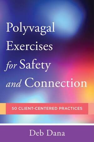 Polyvagal Exercises for Safety and Connection | 0:e upplagan