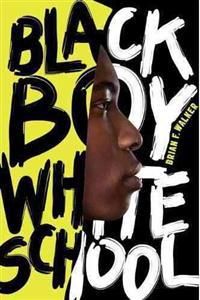 Black Boy White School | 0:e upplagan