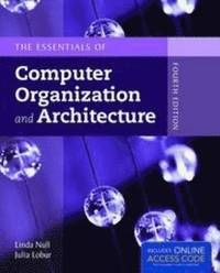 The Essentials of Computer Organization and Architecture | 0:e upplagan