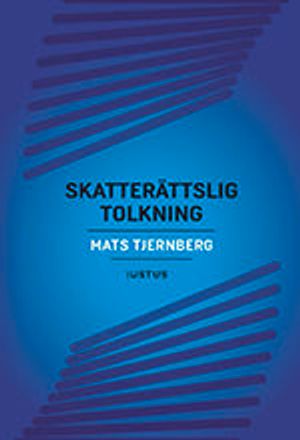 Skatterättslig tolkning | 1:a upplagan