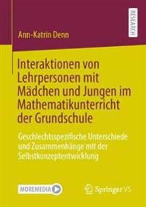 Interaktionen von Lehrpersonen mit Mädchen und Jungen im Mathematikunterricht der Grundschule | 1:a upplagan