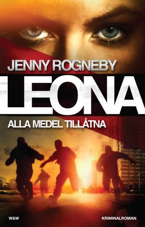 Leona. Alla medel tillåtna