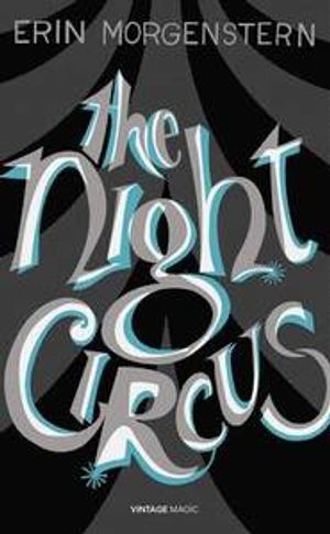 The Night Circus (Vintage Magic)