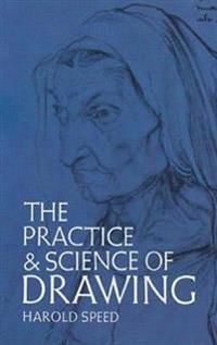 The Practice and Science of Drawing | 72 003:e upplagan