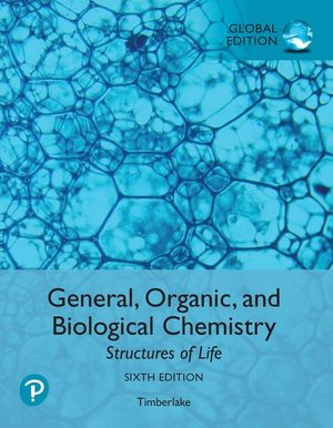 General, Organic, and Biological Chemistry: Structures of Life plus Pearson MasteringChemistry with Pearson eText, Global Editio | 6:e upplagan