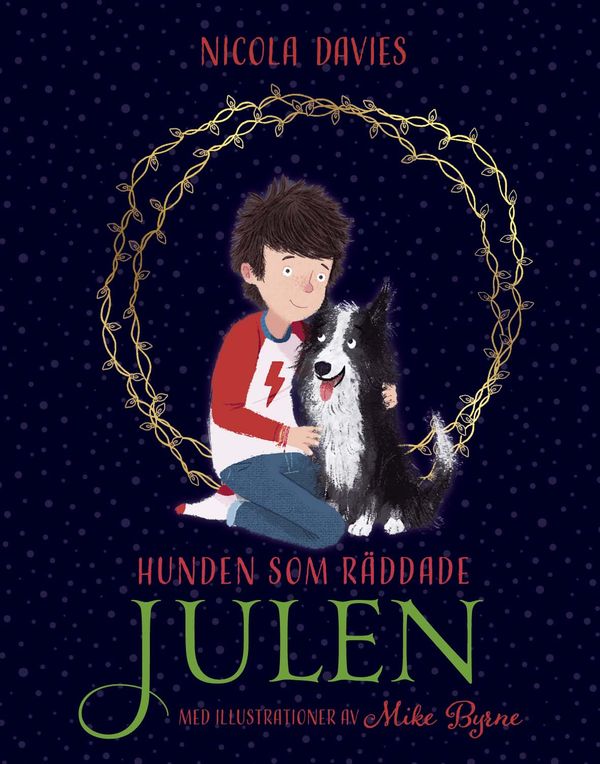 Hunden som räddade julen | 0:e upplagan