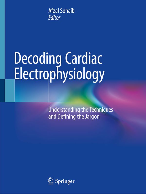 Decoding Cardiac Electrophysiology | 1:a upplagan