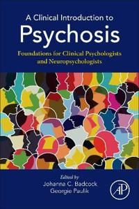 A Clinical Introduction to Psychosis | 0:e upplagan