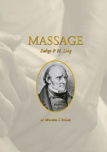 Massage enligt P H Ling : av Monika S Swärd