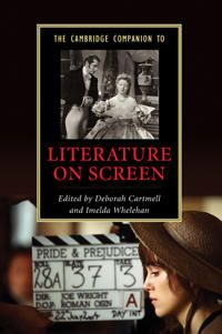 The Cambridge Companion to Literature on Screen | 1:a upplagan