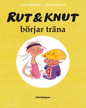 Rut & Knut börjar träna |  2:e upplagan