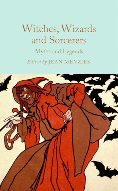 Witches, Wizards and Sorcerers: Myths and Legends | 0:e upplagan