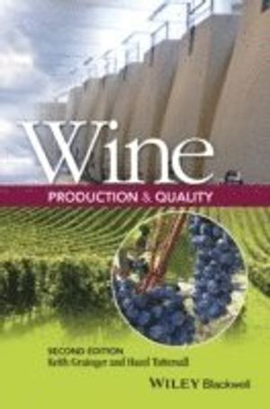 Wine Production and Quality | 1:a upplagan