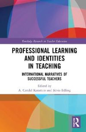 Professional Learning and Identities in Teaching | 1:a upplagan