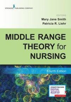 Middle Range Theory for Nursing