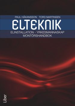 Elinstallation yrkesmannaskap Montörshandbok | 3:e upplagan