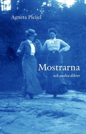 Mostrarna och andra dikter | 1:a upplagan