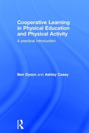 Cooperative Learning in Physical Education and Physical Activity | 1:a upplagan