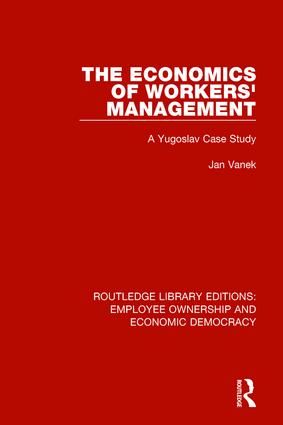 The Economics of Workers' Management | 1:a upplagan