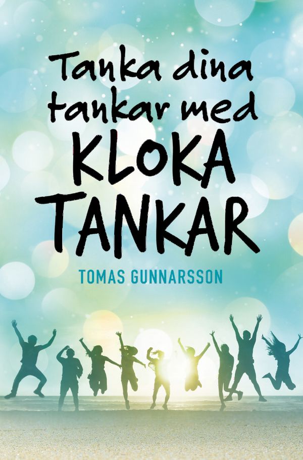 Tanka dina tankar med kloka tankar | 1:a upplagan