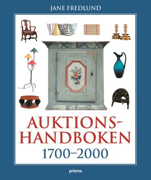 Auktionshandboken : 1700-2000 | 4:e upplagan