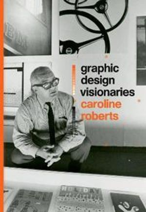 Graphic Design Visionaries