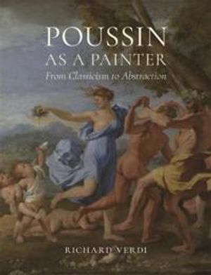 Poussin as a Painter