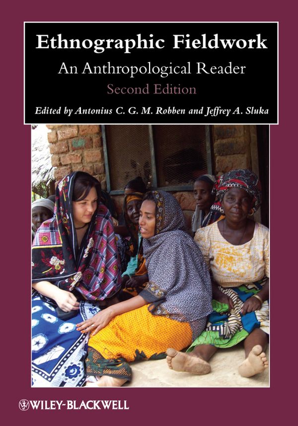 Ethnographic Fieldwork : an anthropological reader | 1:a upplagan