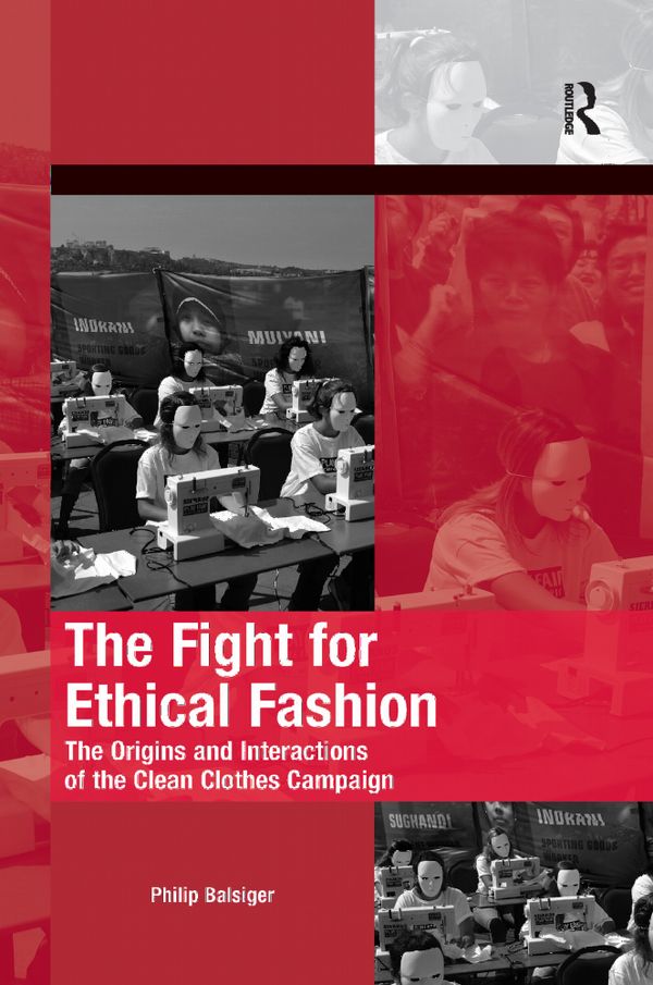 The Fight for Ethical Fashion | 1:a upplagan