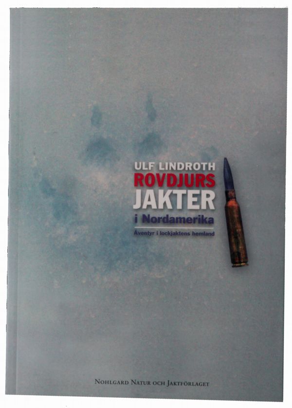 Rovdjursjakter i Nordamerika | 1:a upplagan