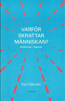 Varför skrattar människan? : kollisioner i hjärnan