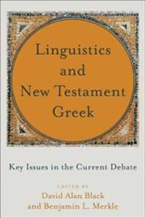 Linguistics and New Testament Greek