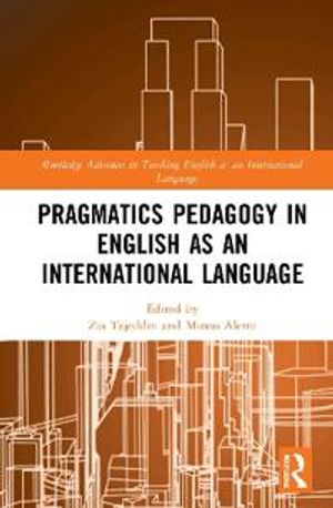 Pragmatics Pedagogy in English as an International Language | 1:a upplagan