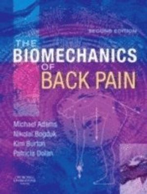 The Biomechanics of Back Pain |  2:e upplagan