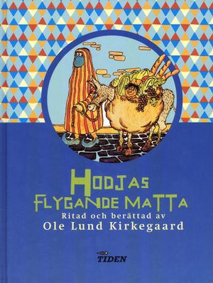 Hodjas flygande matta | 1:a upplagan