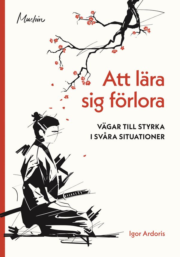 Att lära sig förlora | 0:e upplagan