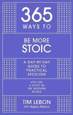 365 Ways to be More Stoic | 0:e upplagan