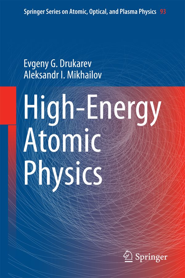High-Energy Atomic Physics | 1:a upplagan