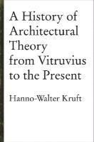 History of architectural theory - from vitruvius to the present