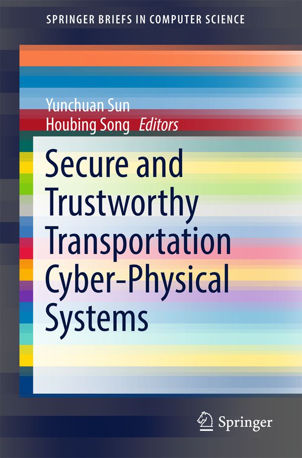 Secure and Trustworthy Transportation Cyber-Physical Systems | 1:a upplagan