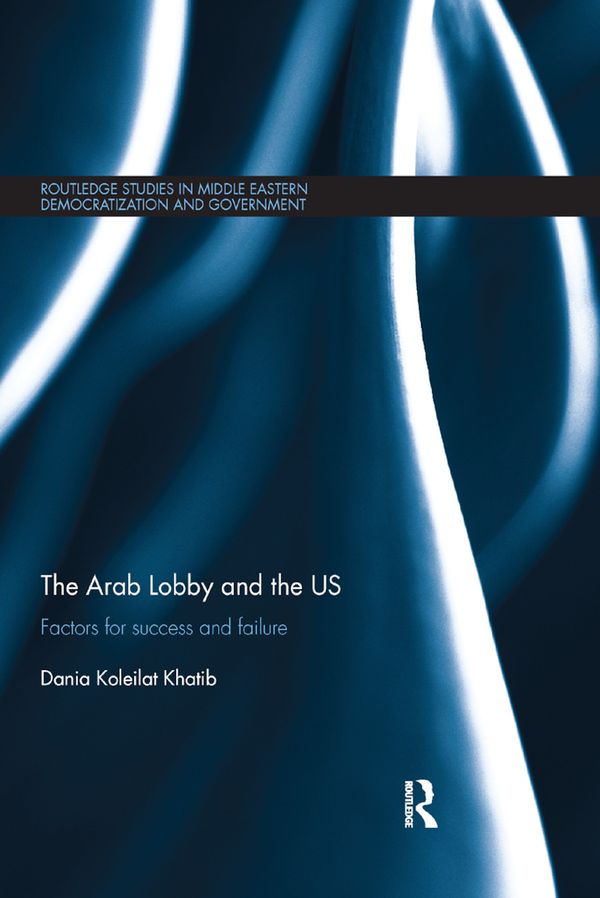 The Arab Lobby and the US | 1:a upplagan