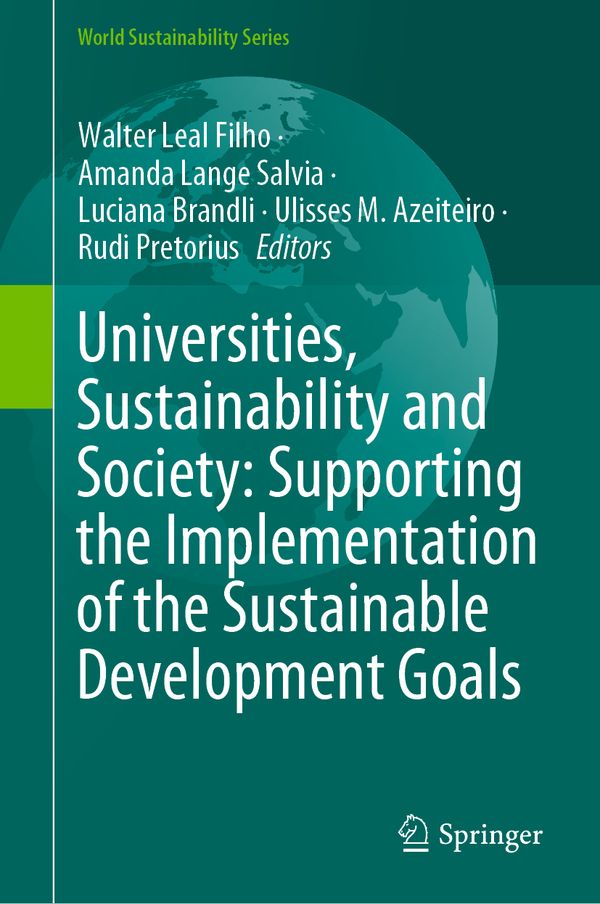Universities, Sustainability and Society: Supporting the Implementation of the Sustainable Development Goals | 1:a upplagan