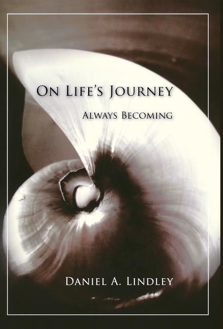 On Life's Journey : Alway's Becoming | 0:e upplagan