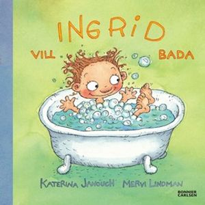 Ingrid vill bada | 1:a upplagan