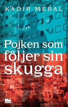 Pojken som följer sin skugga | 0:e upplagan