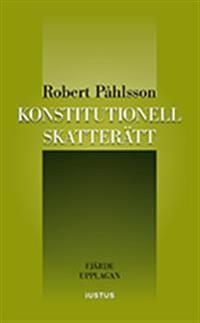 Konstitutionell skatterätt | 4:e upplagan