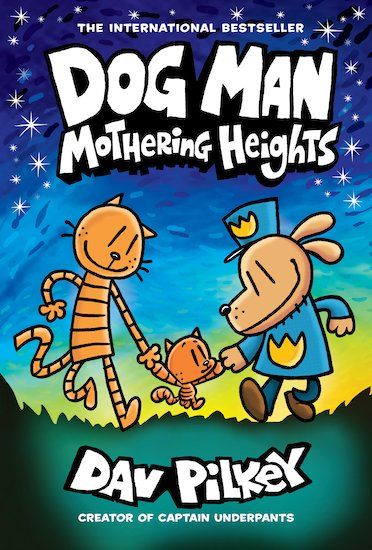 Dog Man 10: Mothering Heights | 0:e upplagan