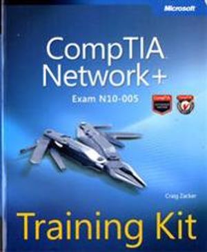 CompTIA Network+ Training Kit | 1:a upplagan